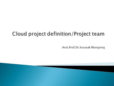 Cloud project definition/Project team