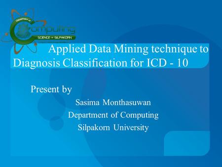 Applied Data Mining technique to Diagnosis Classification for ICD - 10