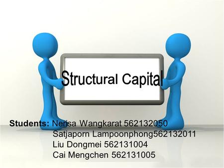 Structural Capital Students: Nerisa Wangkarat