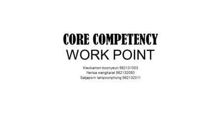 CORE COMPETENCY WORK POINT