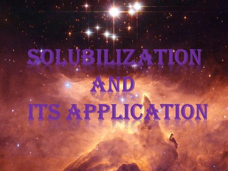 Solubilization and its application