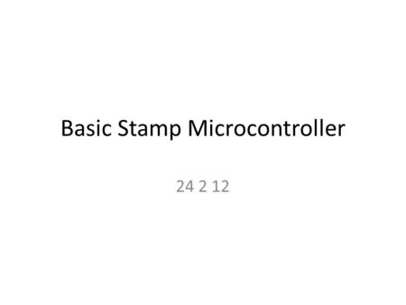 Basic Stamp Microcontroller