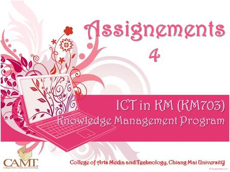 Assignements 4 ICT in KM (KM703) Knowledge Management Program