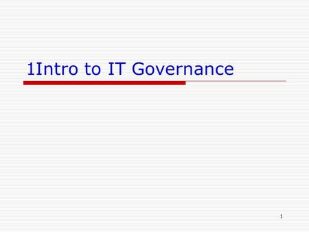 1Intro to IT Governance.