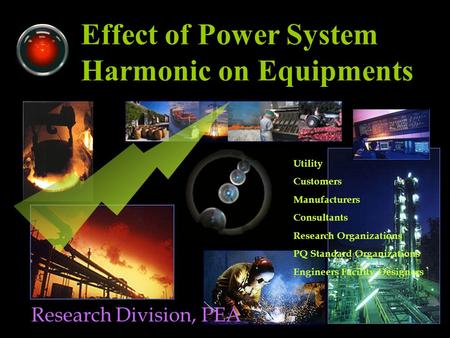 Effect of Power System Harmonic on Equipments