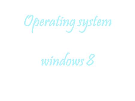 Operating system windows 8. โดยมีคุณสมบัติหลัก ๆ ดังนี้ ครับ - Windows 8 ใช้หน้าตาแบบ Metro UI ซึ่งเป็นแบบเดียวกับ Windows Phone 7 ในรูปแบบที่ ทันสมัยมากขึ้น.