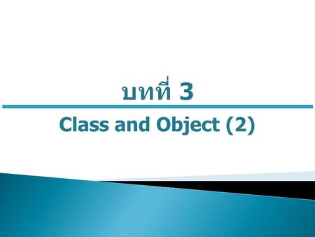 บทที่ 3 Class and Object (2).