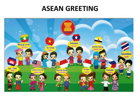 ASEAN GREETING.