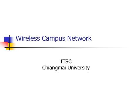 Wireless Campus Network