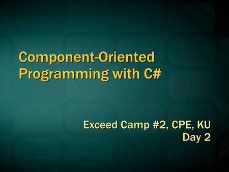 Component-Oriented Programming with C#