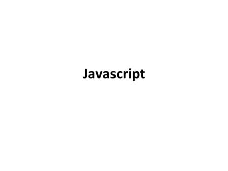 Javascript.