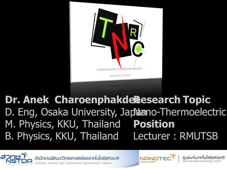 Dr. Anek Charoenphakdee D. Eng, Osaka University, Japan