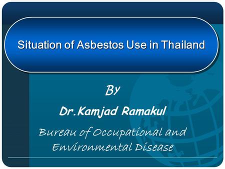 Situation of Asbestos Use in Thailand