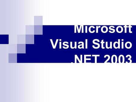 Microsoft Visual Studio .NET 2003