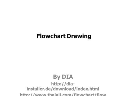 Flowchart Drawing By DIA