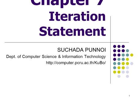 Chapter 7 Iteration Statement