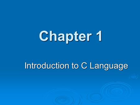 Introduction to C Language