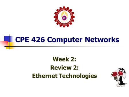 Week 2: Review 2: Ethernet Technologies