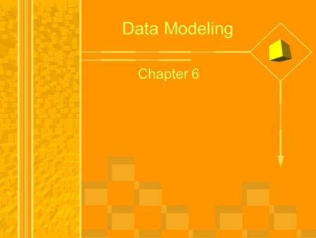 Data Modeling Chapter 6.