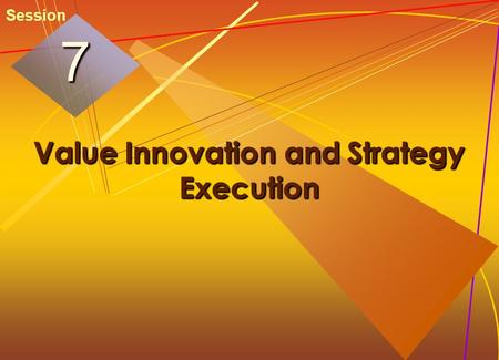Value Innovation and Strategy Execution