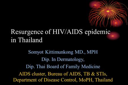 Resurgence of HIV/AIDS epidemic in Thailand
