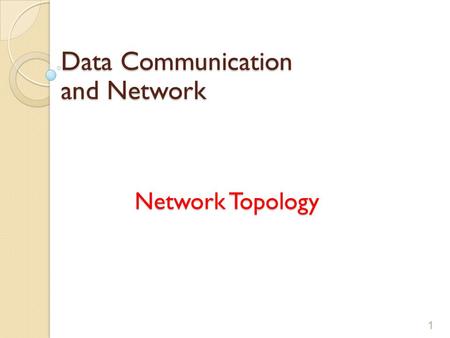 Data Communication and Network