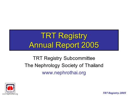 TRT Registry Annual Report 2005
