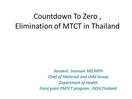 Countdown To Zero , Elimination of MTCT in Thailand