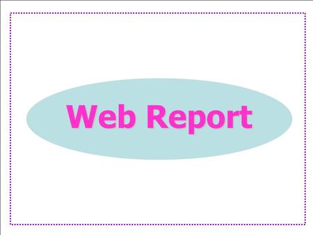 Web Report.