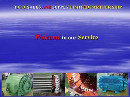 T.C.B. SALES AND SUPPLY LIMITED PARTNER SHIP