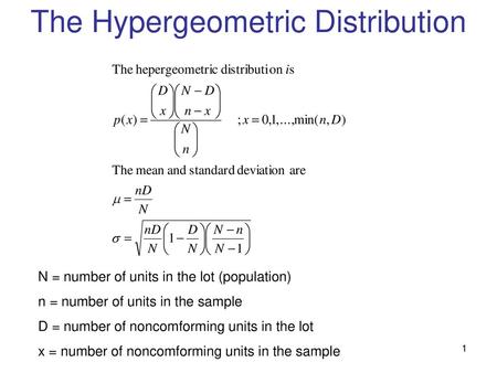 The Hypergeometric Distribution