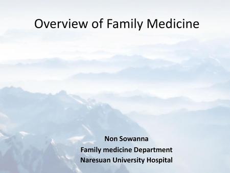 Overview of Family Medicine