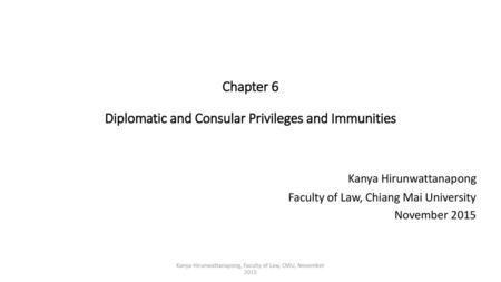 Chapter 6 Diplomatic and Consular Privileges and Immunities