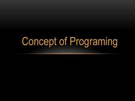 Concept of Programing.