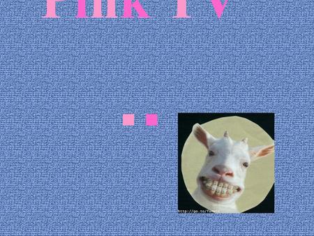 Pink TV ...