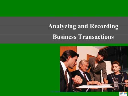 Analyzing and Recording Business Transactions