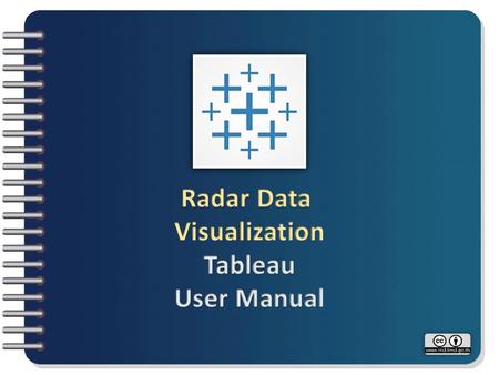 Radar Data Visualization Tableau User Manual.