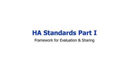 Framework for Evaluation & Sharing