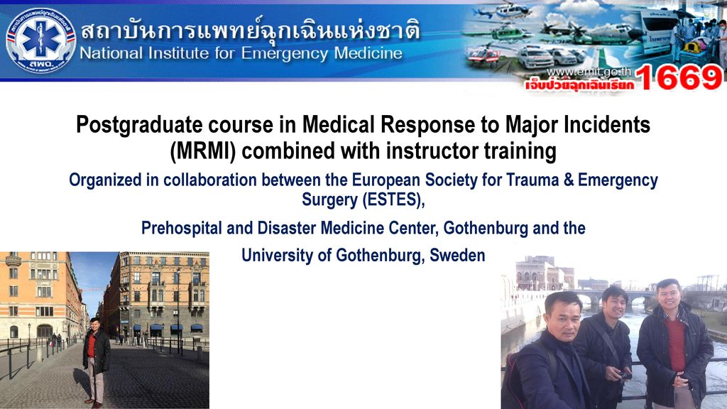 Postgraduate course in Medical Response to Major Incidents (MRMI) combined with instructor training