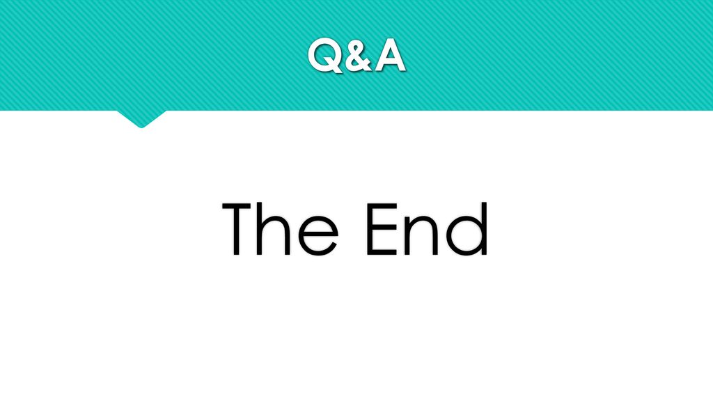 Q&A The End