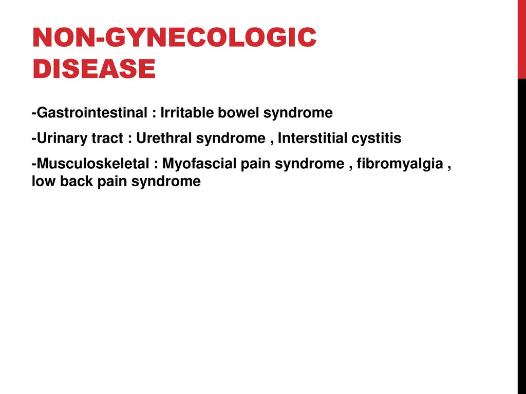 NON-GYNECOLOGIC DISEASE