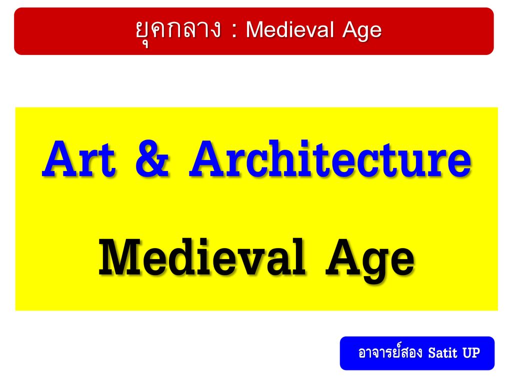 Art & Architecture Medieval Age