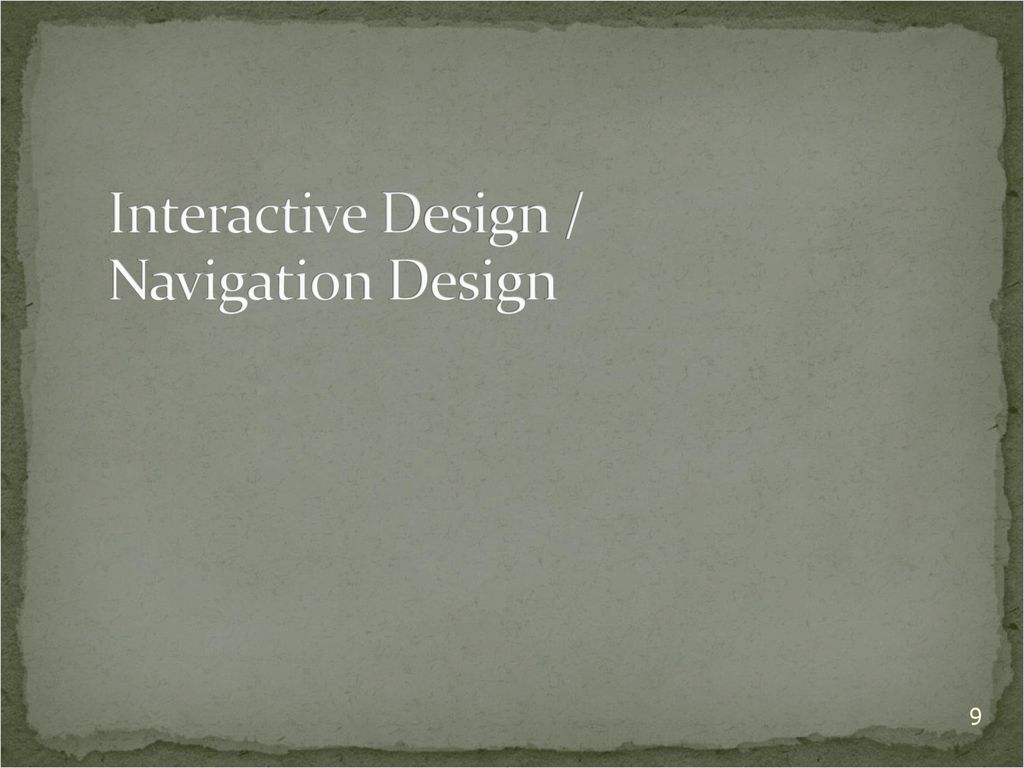 Interactive Design / Navigation Design
