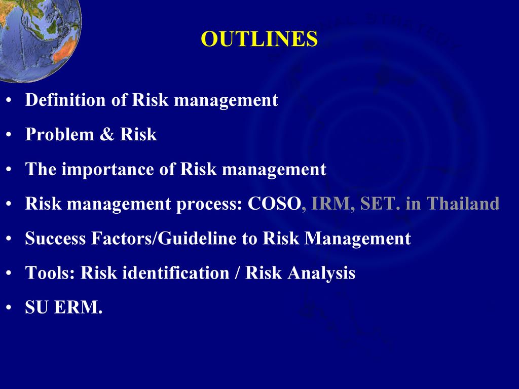 OUTLINES Definition of Risk management Problem & Risk