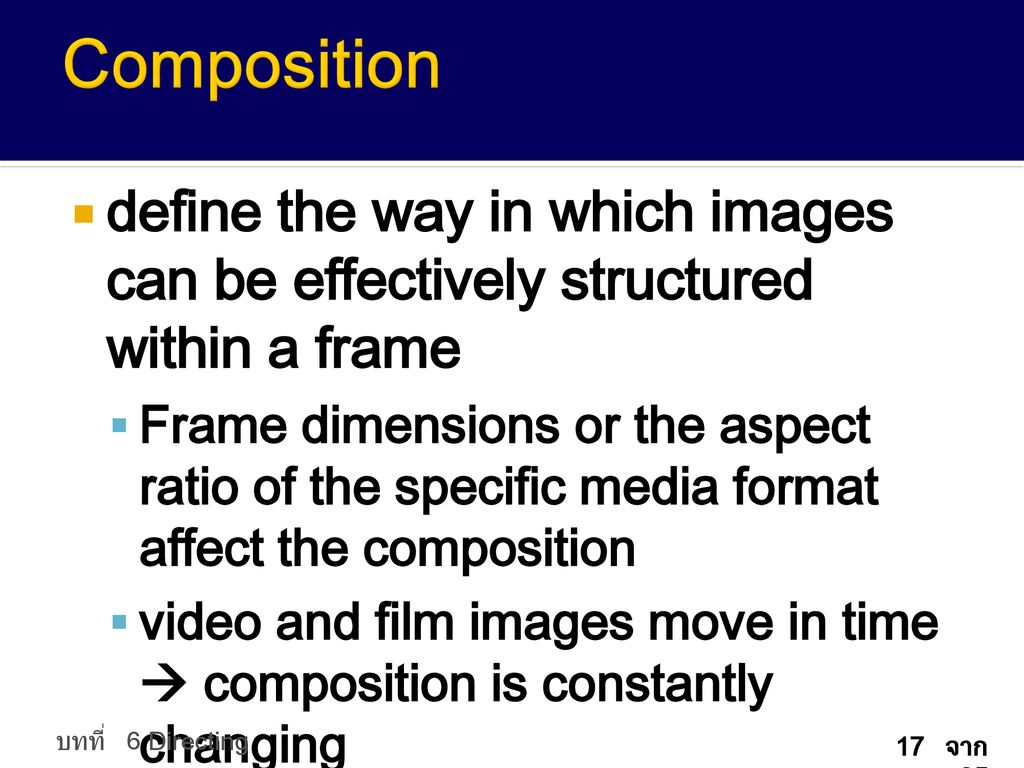 Composition define the way in which images can be effectively structured within a frame.