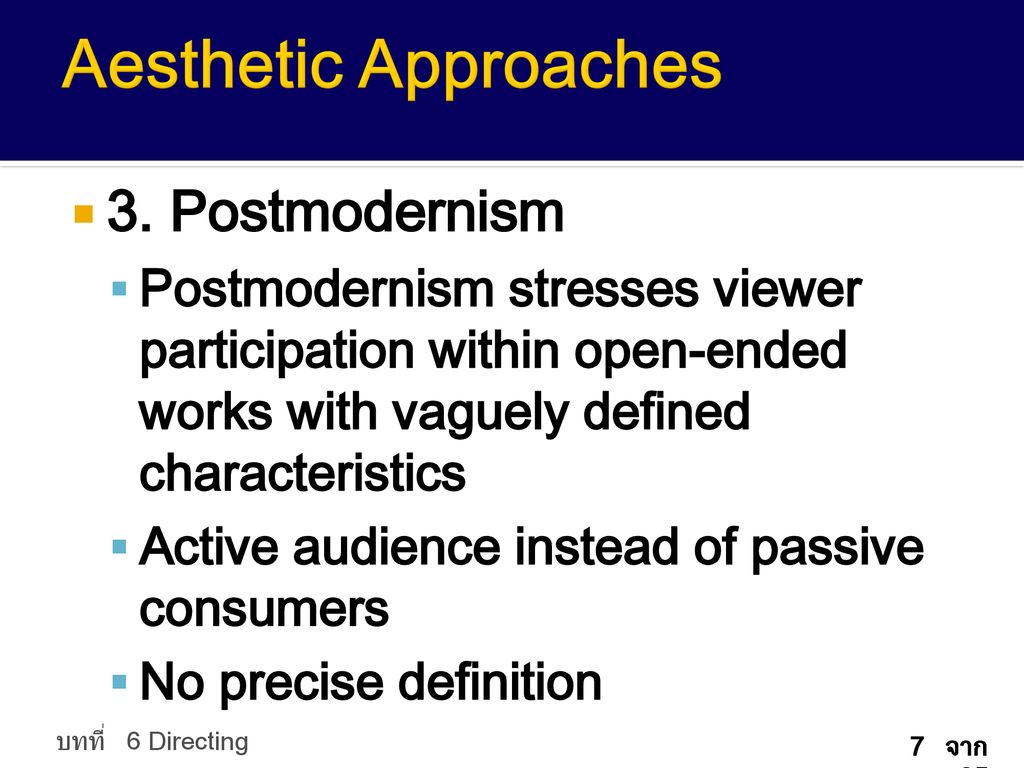Aesthetic Approaches 3. Postmodernism
