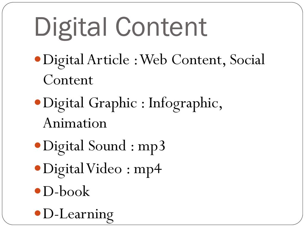 Digital Content Digital Article : Web Content, Social Content