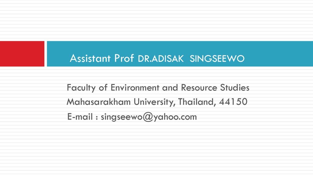 Assistant Prof DR.ADISAK SINGSEEWO