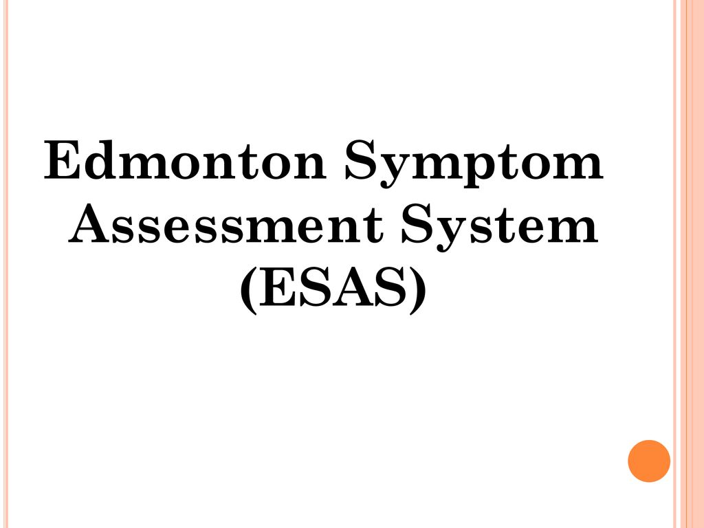 Edmonton Symptom Assessment System (ESAS)