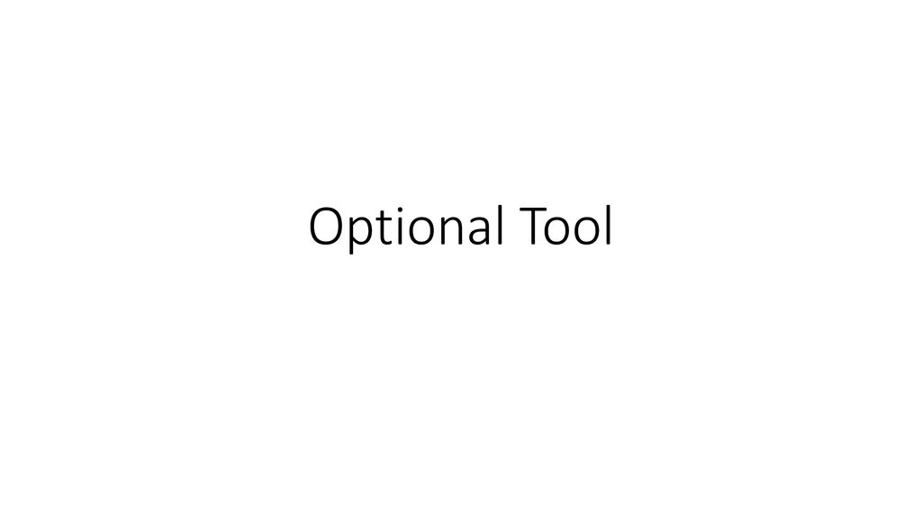 Optional Tool